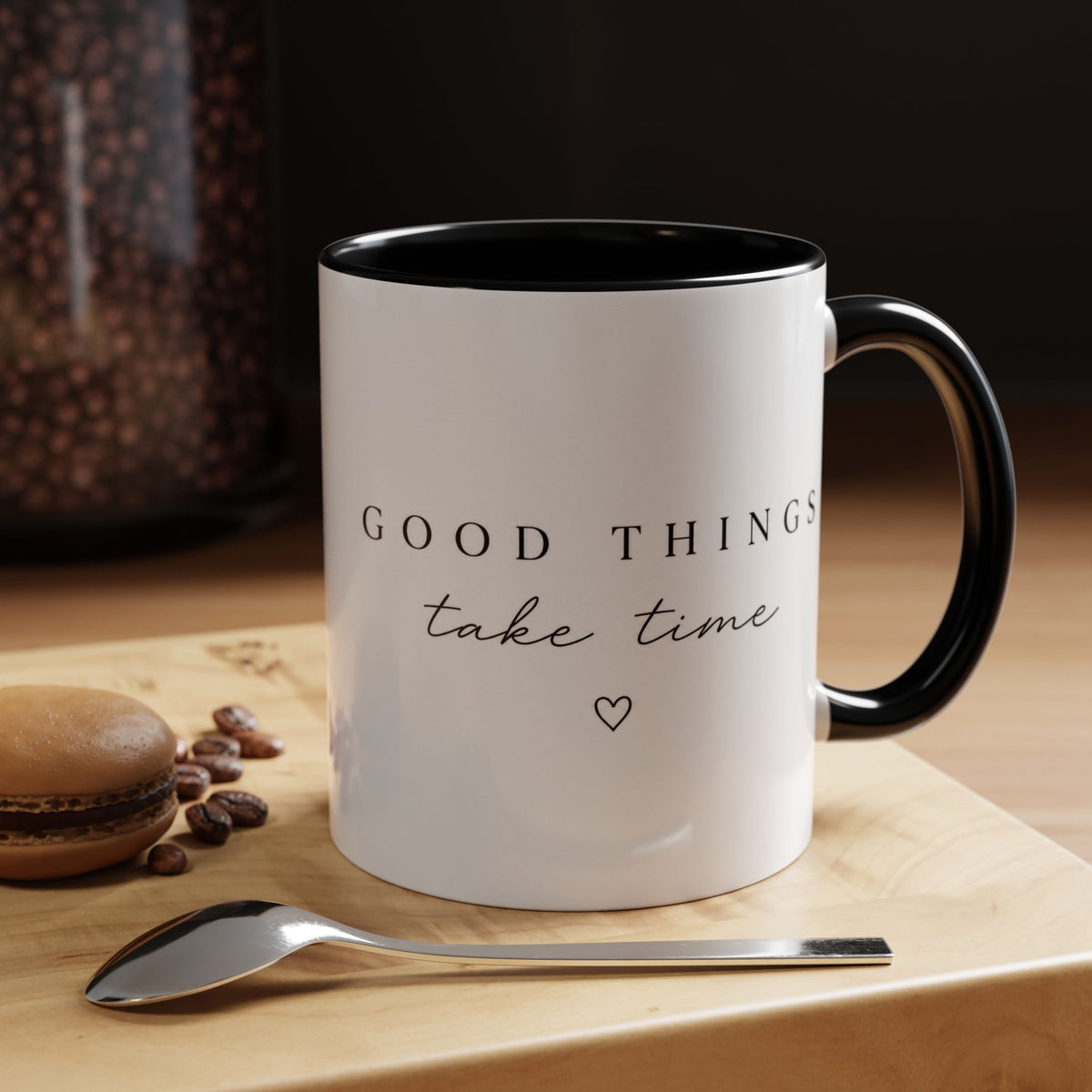 Good Things Take Time Accent Coffee Mug — Inspirational Ceramic Mug (11/15 oz)