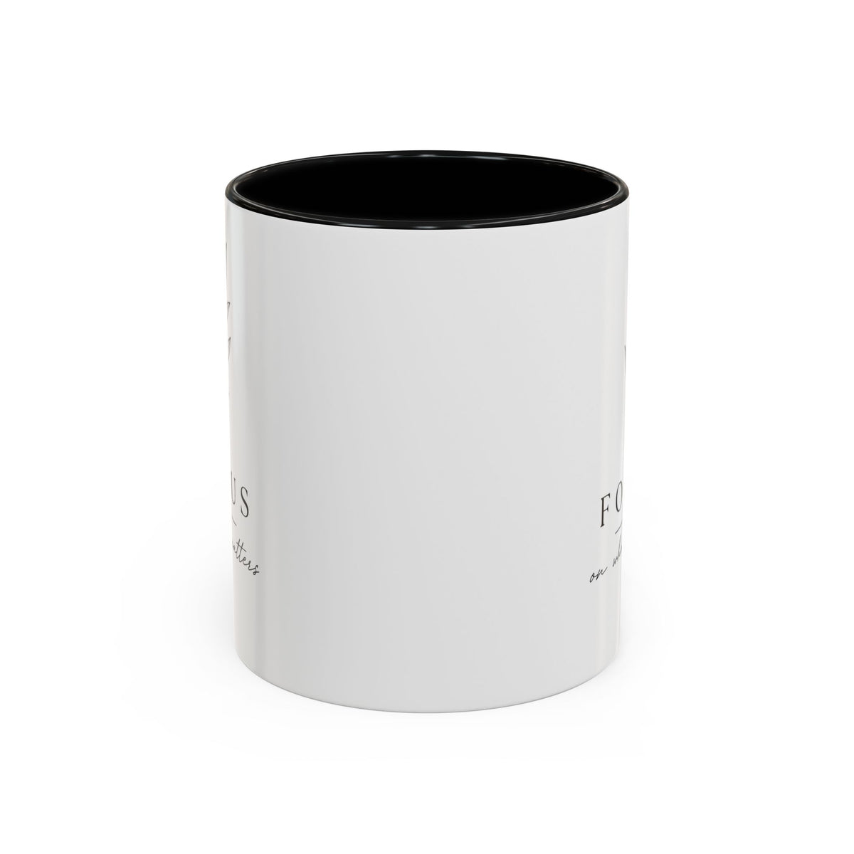 Focus on What Matters Accent Coffee Mug — Minimal Motivational Ceramic Mug (11/15 oz)