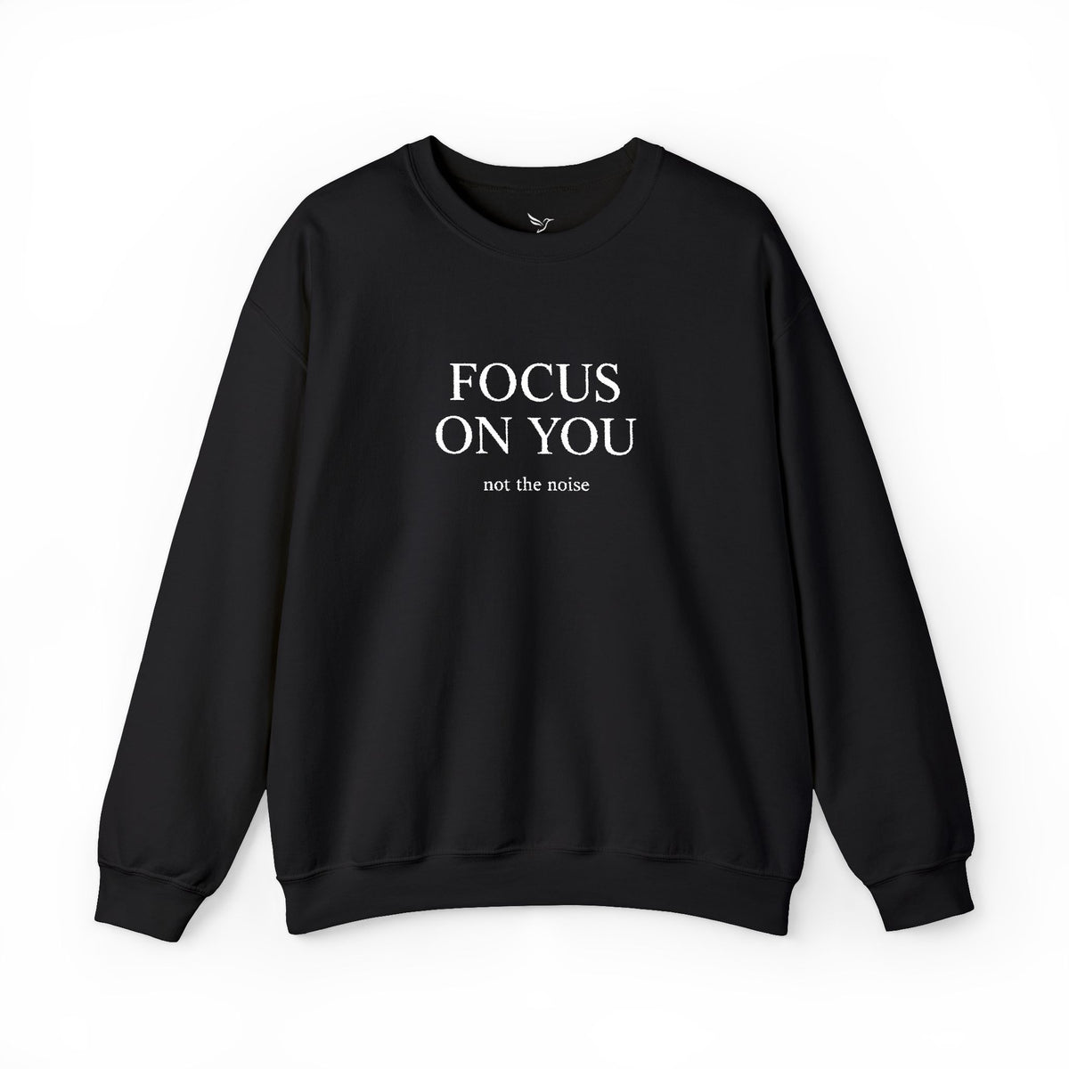 Focus On You Crewneck Sweatshirt — Motivational Minimalist Pullover