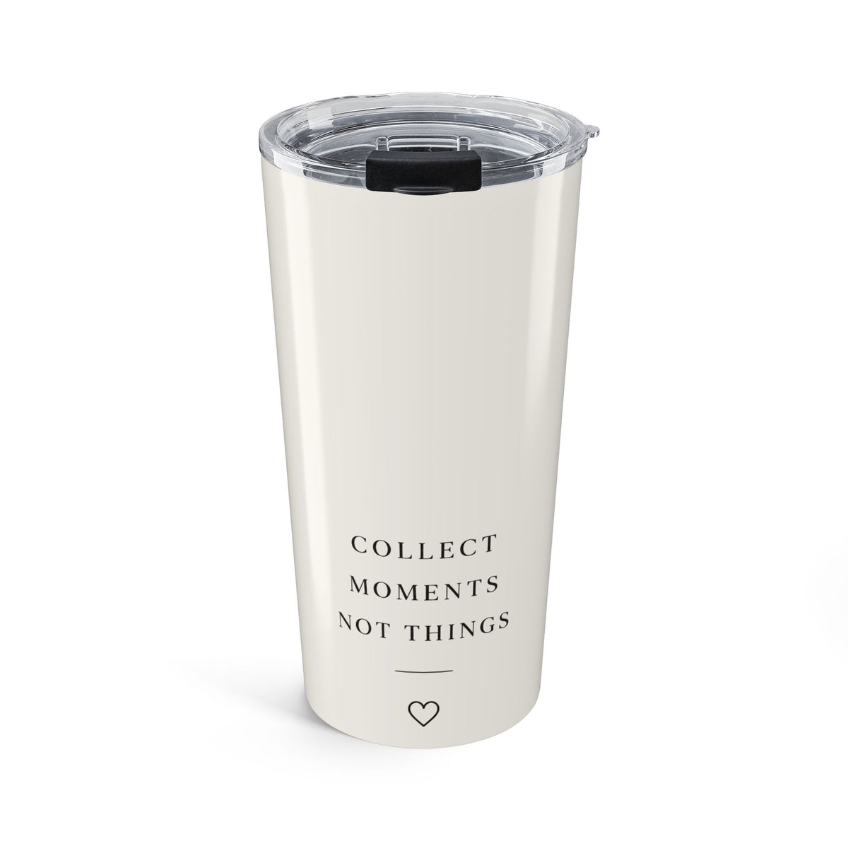 20oz Insulated Tumbler — "Collect Moments Not Things" Minimalist Travel Cup