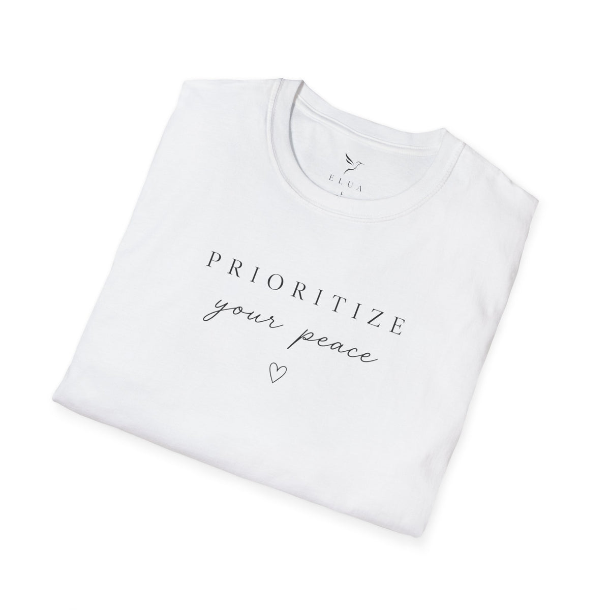 Prioritize Your Peace T-Shirt — Minimal Script Self-Care Tee