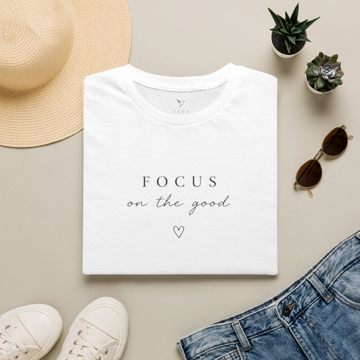 Focus On The Good Tee — Minimal Inspirational Graphic T-Shirt