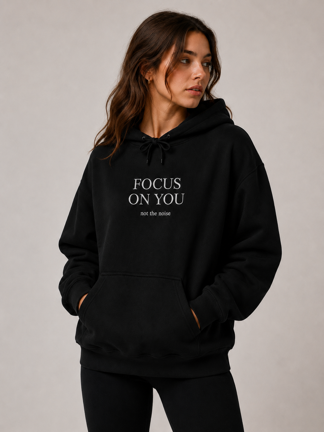 Focus On You Hoodie — Inspirational Self-Love Pullover