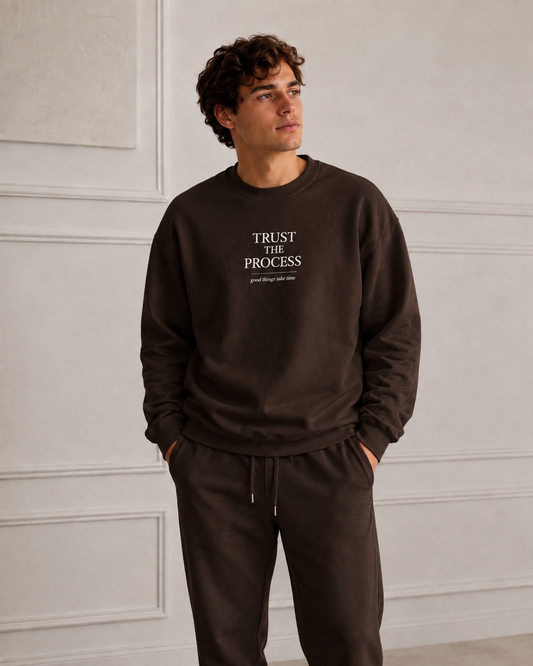Trust The Process Crewneck Sweatshirt — Inspirational Graphic Pullover