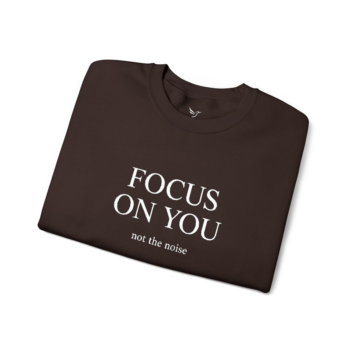 Focus On You Crewneck Sweatshirt — Motivational Quote Pullover