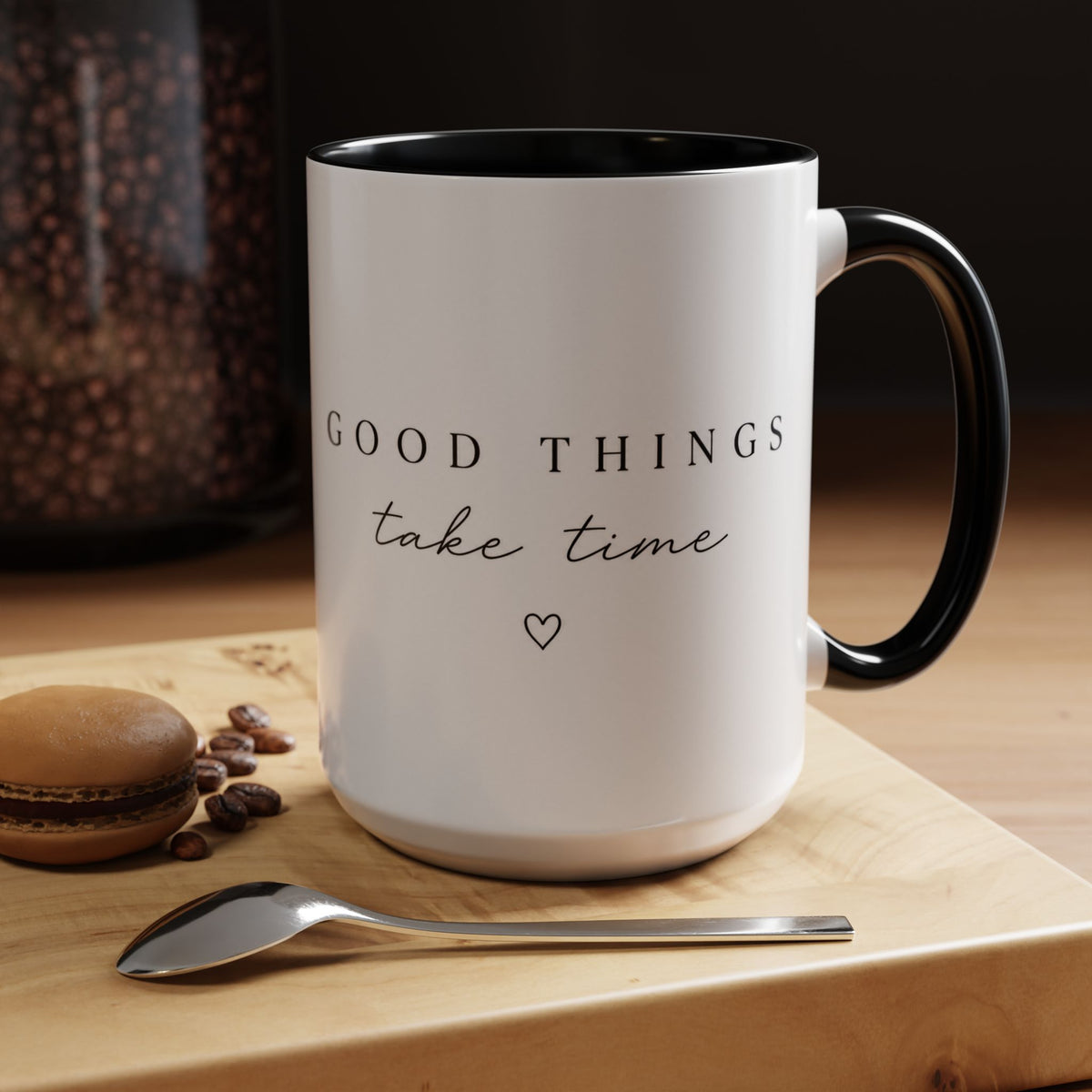 Good Things Take Time Accent Coffee Mug — Inspirational Ceramic Mug (11/15 oz)