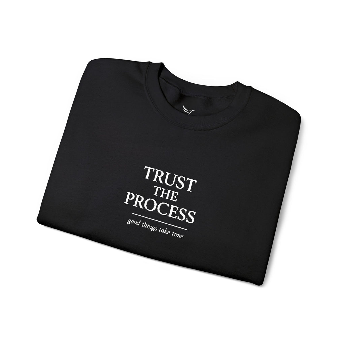 Trust The Process Crewneck Sweatshirt — Motivational Casual Pullover